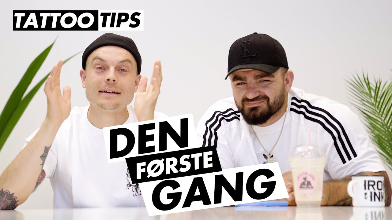 TIPS TIL DIN FØRSTE TATOVERING | IRON & INK TATTOO