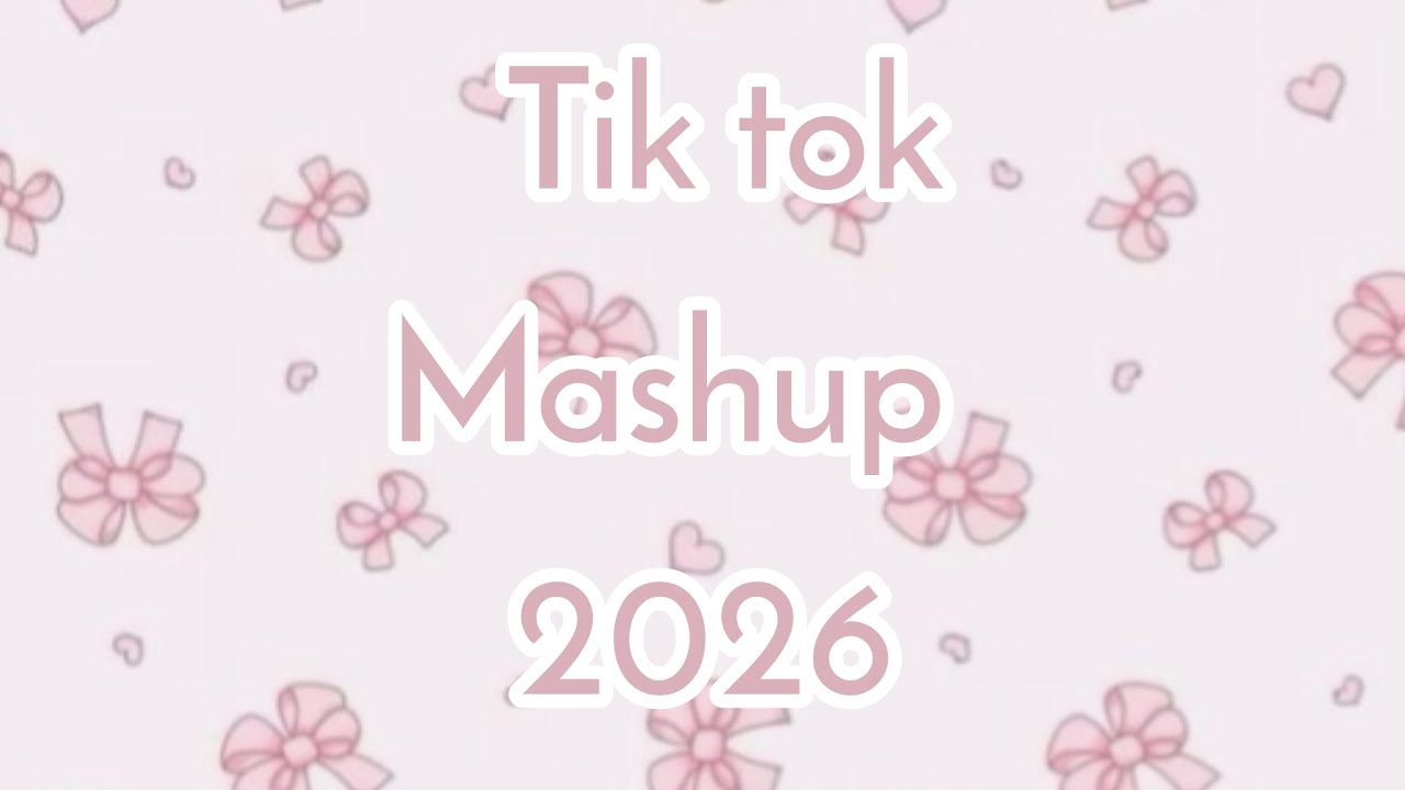  Tik tok Mashup 2025🎀