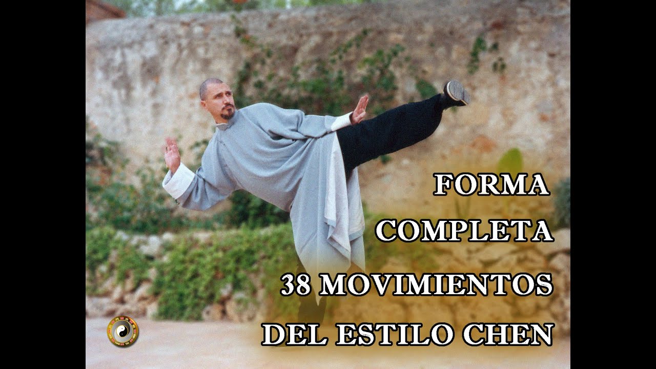 Forma completa 38 movimientos del estilo Chen