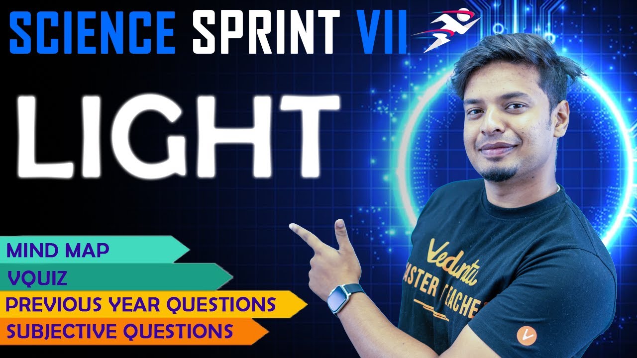 Light | CBSE Class 7 Science | Final Exam Sprint by Mohan sir @Vedantu6-8
