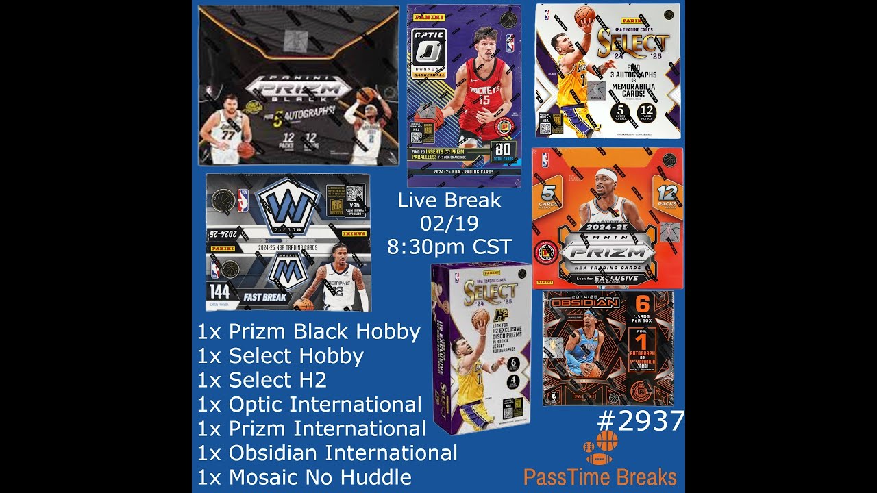 02/19 - 2024-25 PRIZM BLACK SELECT OPTIC BASKETBALL - 7x Box Hobby Mix #2937 LIVE BREAK
