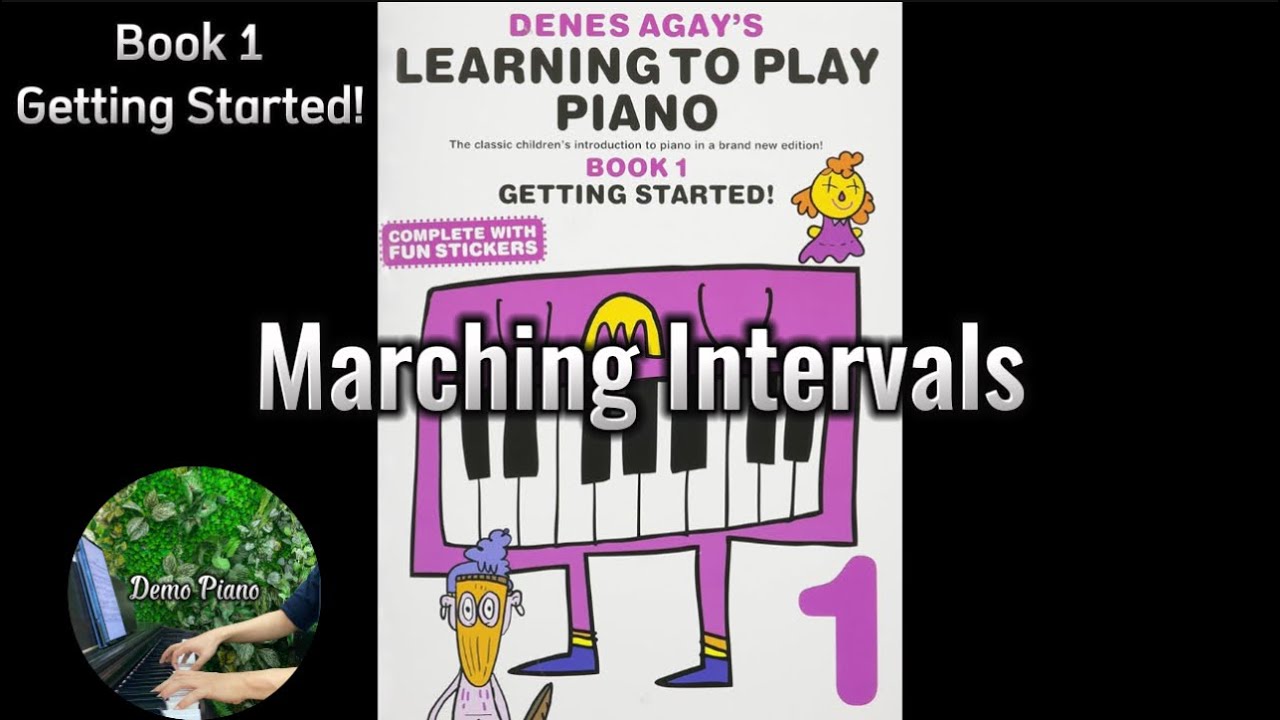 Marching Intervals (P41) | Denes Agay&rsquo;s Learning To Play Piano Book 1