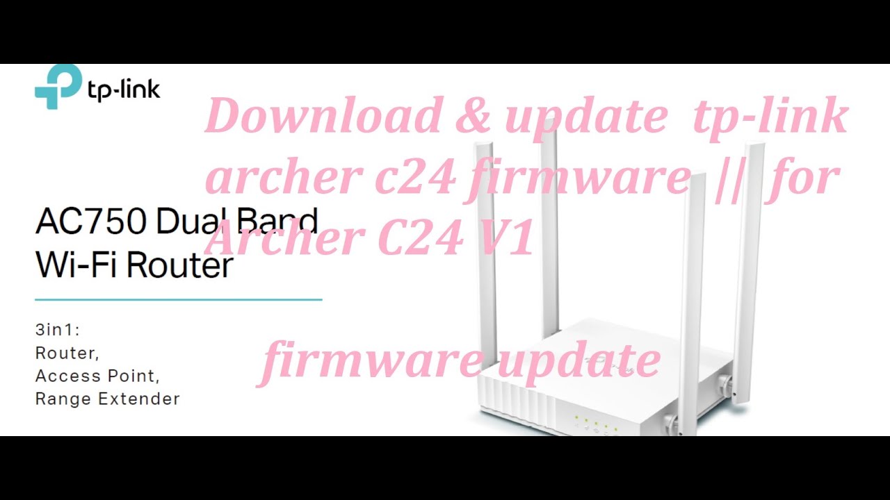 tp-link archer c24 firmware update || Download for Archer C24 V1 || learning  || technical support