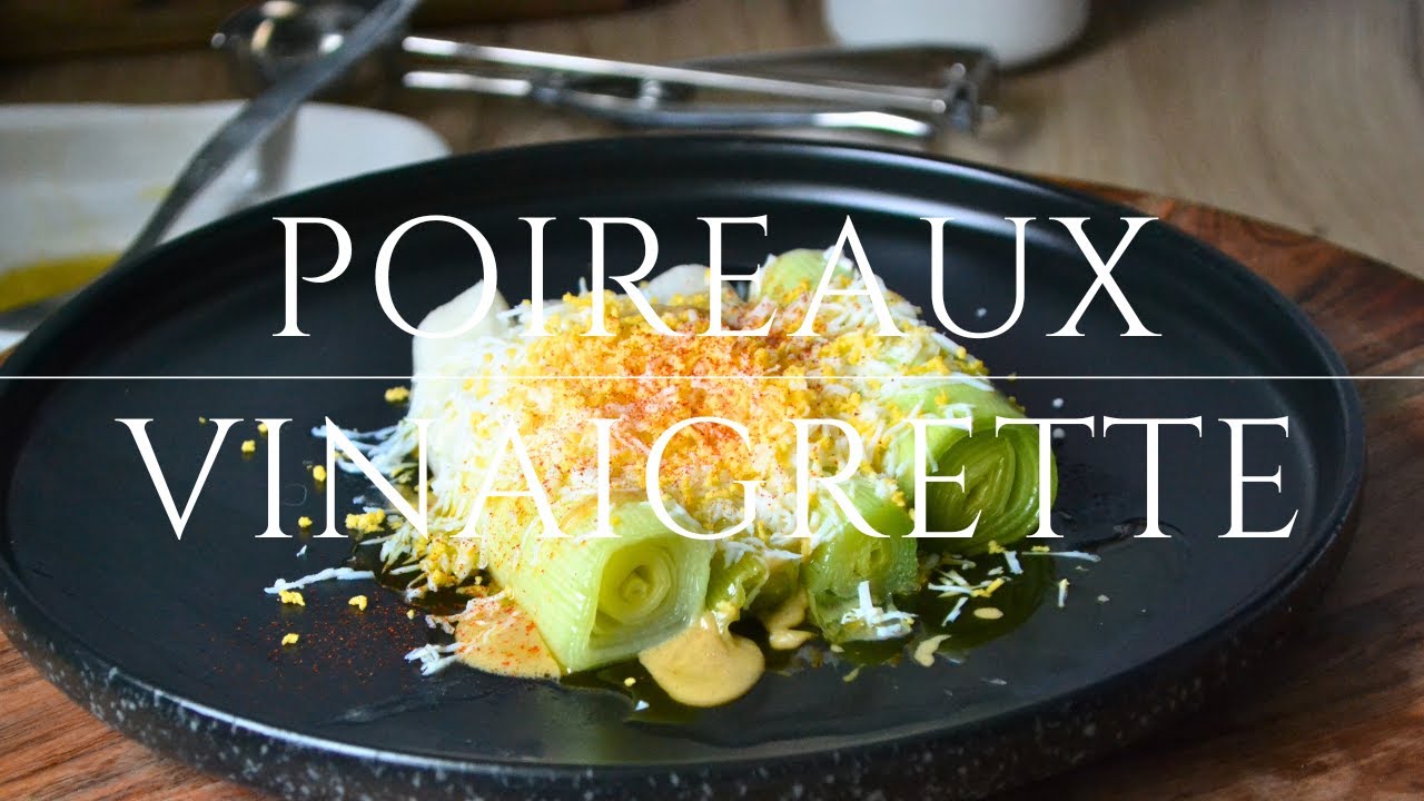 Poireaux vinaigrette