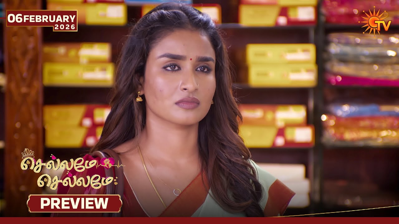 Chellame Chellame - Preview | 06 Feb 2026 | Tamil Serial | Sun TV