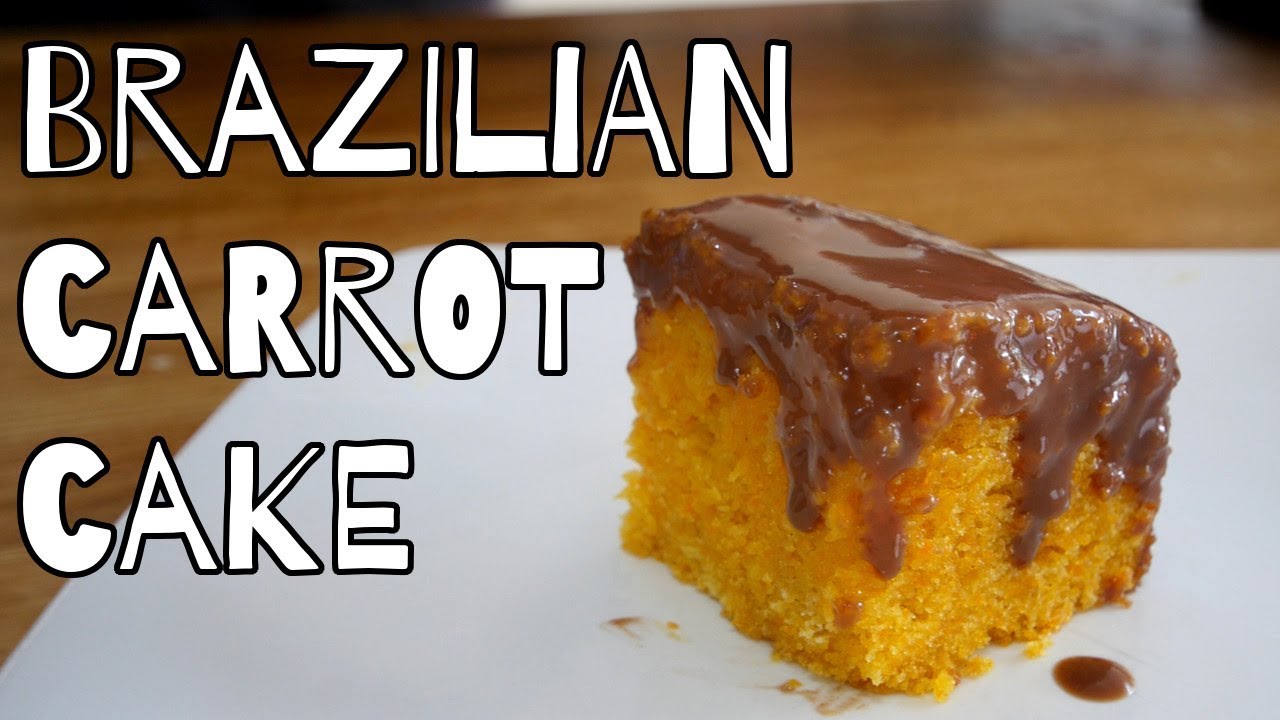 BRAZILIAN CARROT CAKE RECIPE