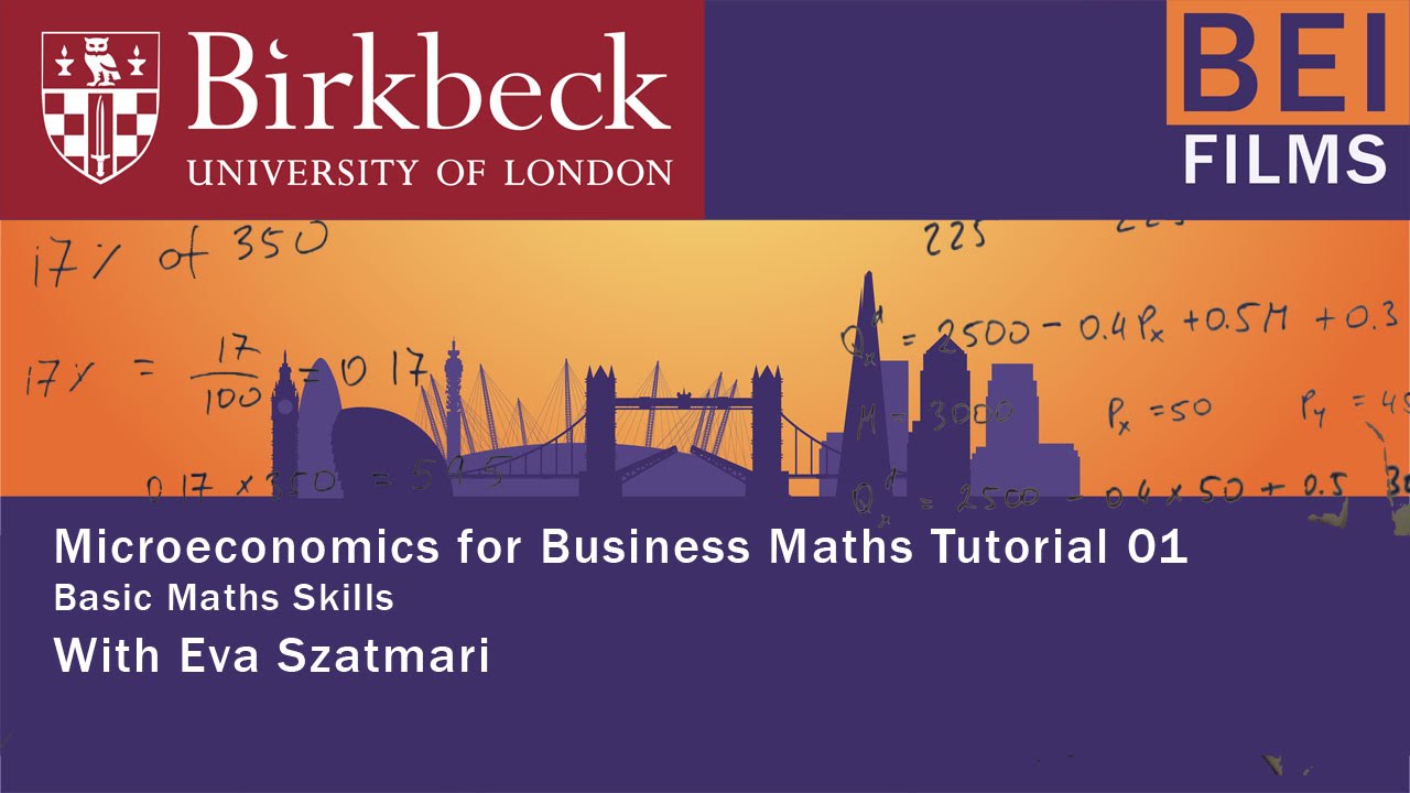 Micro for Business 01 - Basic maths skills