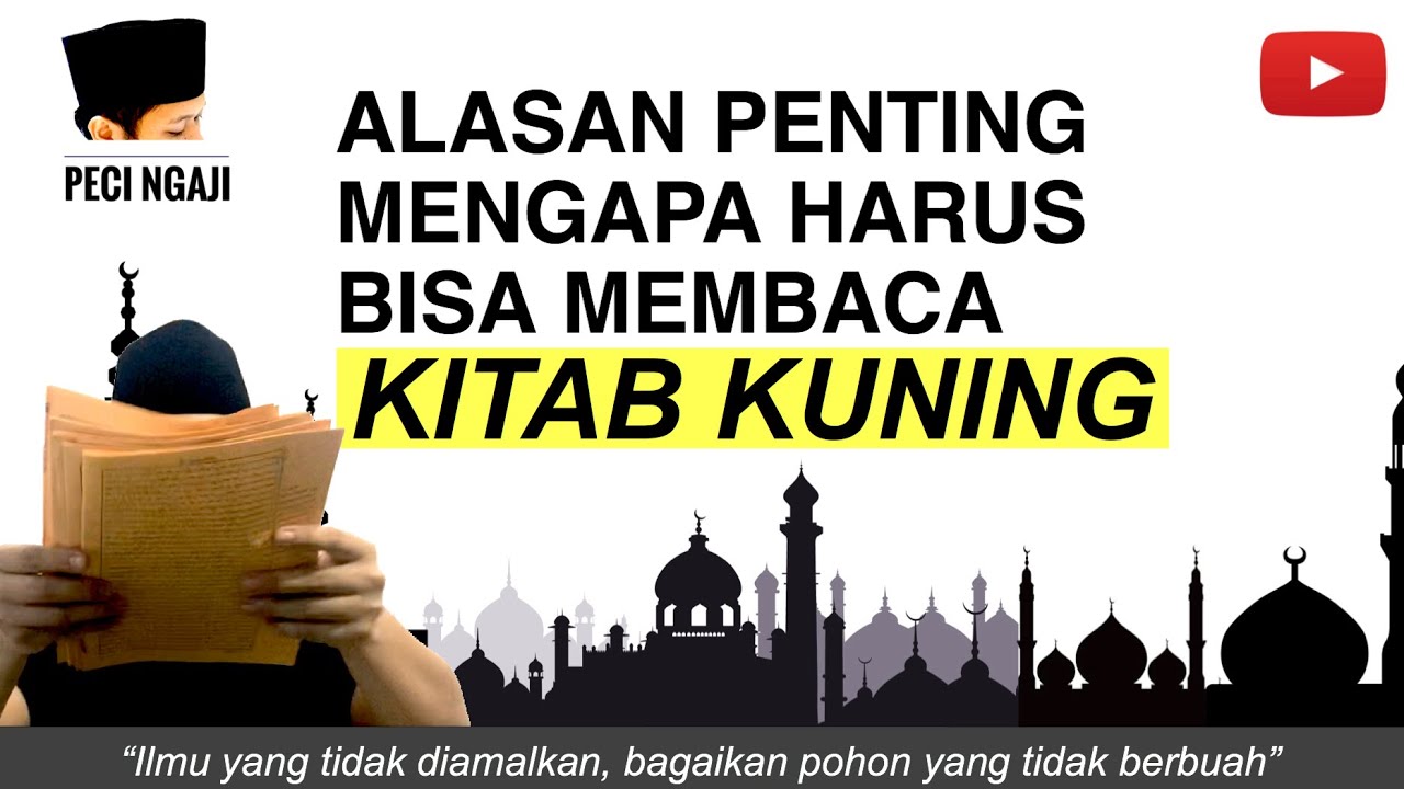 Apa itu kitab kuning (?) | Pentingnya bisa membaca kitab kuning