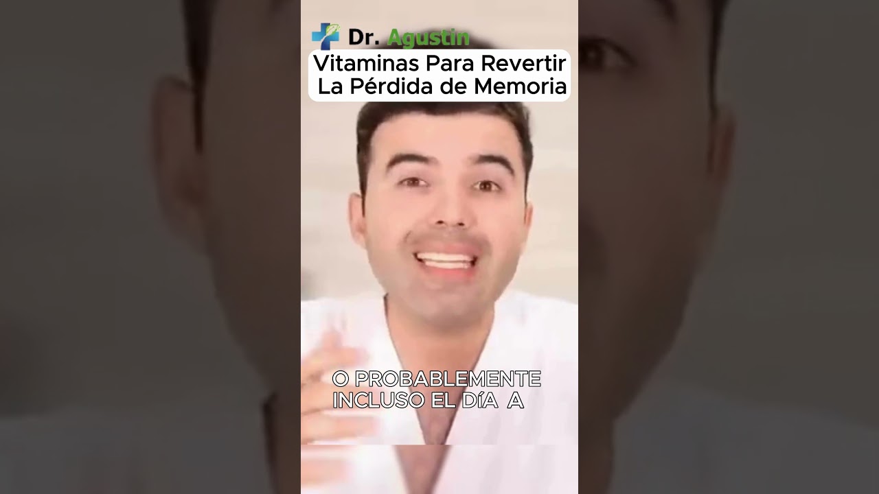Vitaminas Para Revertir La P&eacute;rdida de Memoria #memoria #bienestar