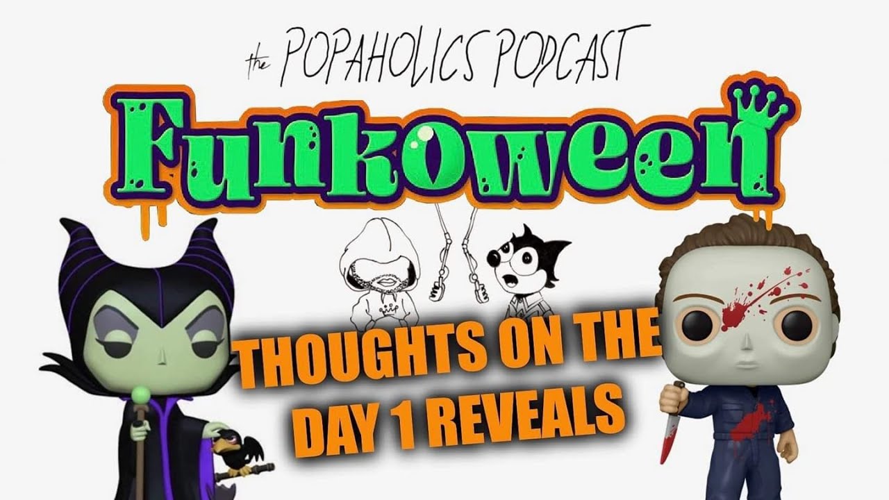 The POPAHOLICS Podcast:  Funkoween Day 1 Reveals