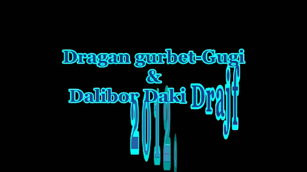 Dragan Gurbet-Gugi & Dalibor Daki-Drajf 2012.
