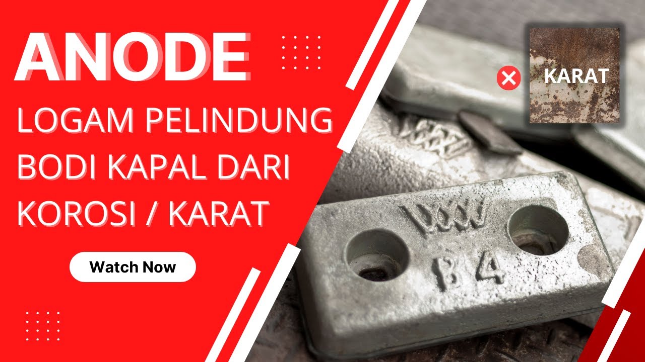 LOGAM KHUSUS PEMBASMI KARAT / KOROSI PADA BODI KAPAL LAUT (ZINC ANODE & ALUMUNIUM ANODE)