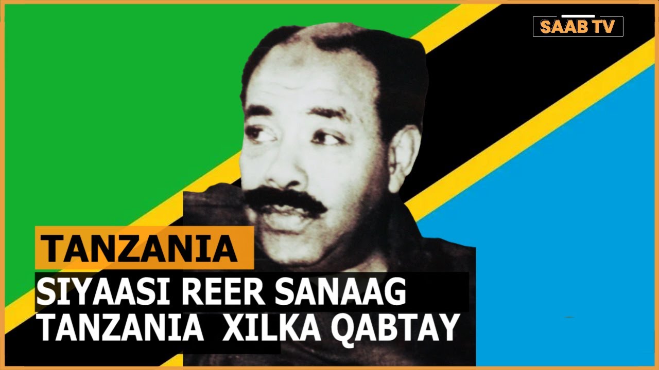 Kumuu ahaa  siyaasigii ka soo jeeday gobolka Sanaag ee  noqday wasiirka arrimaha dibeda Tanzania ?
