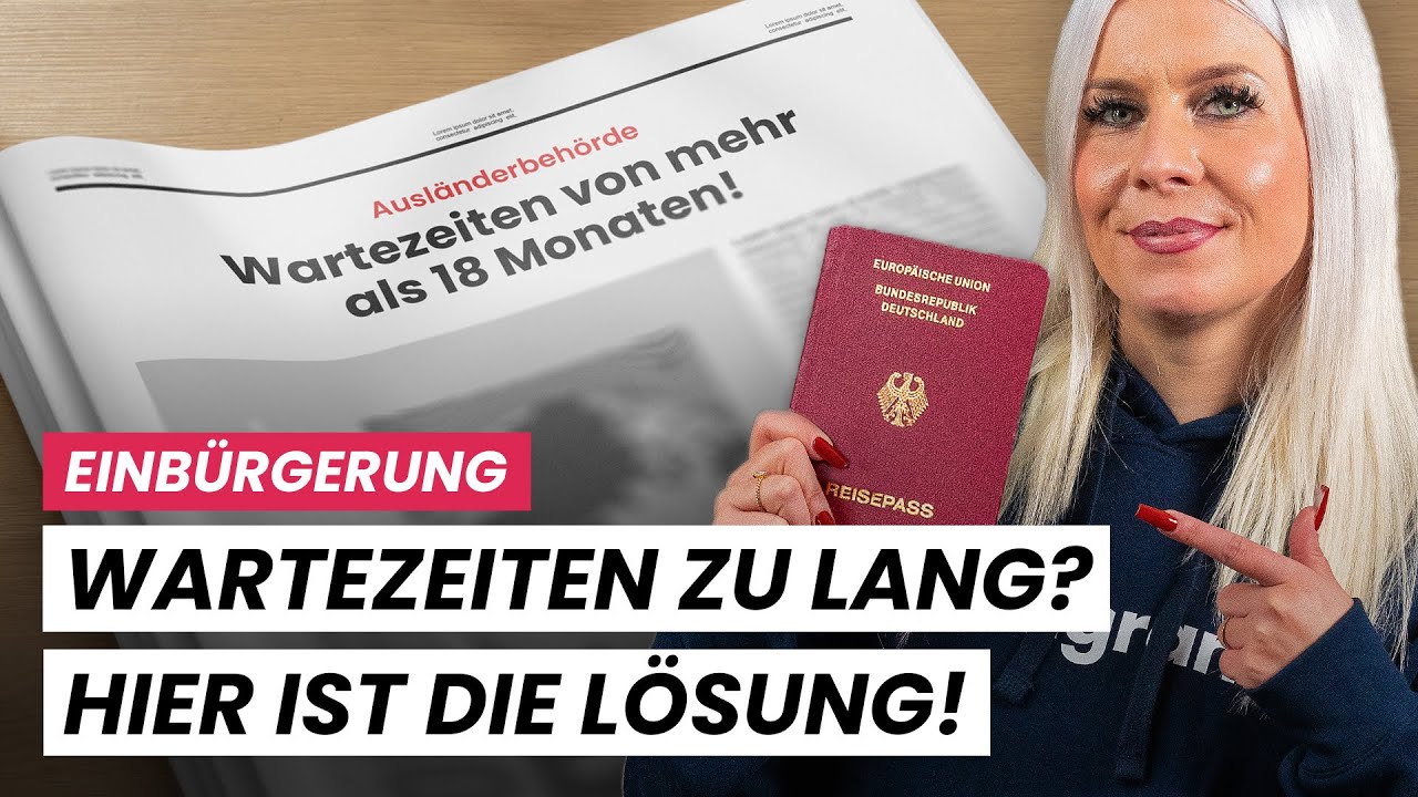 Einb&uuml;rgerung: So verk&uuml;rzt du die Bearbeitungszeit deiner Antr&auml;ge!