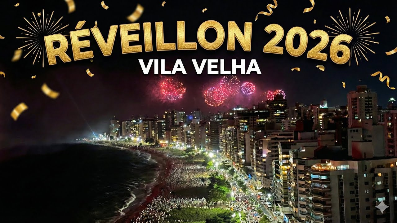 Vila Velha - R&eacute;veillon 2026