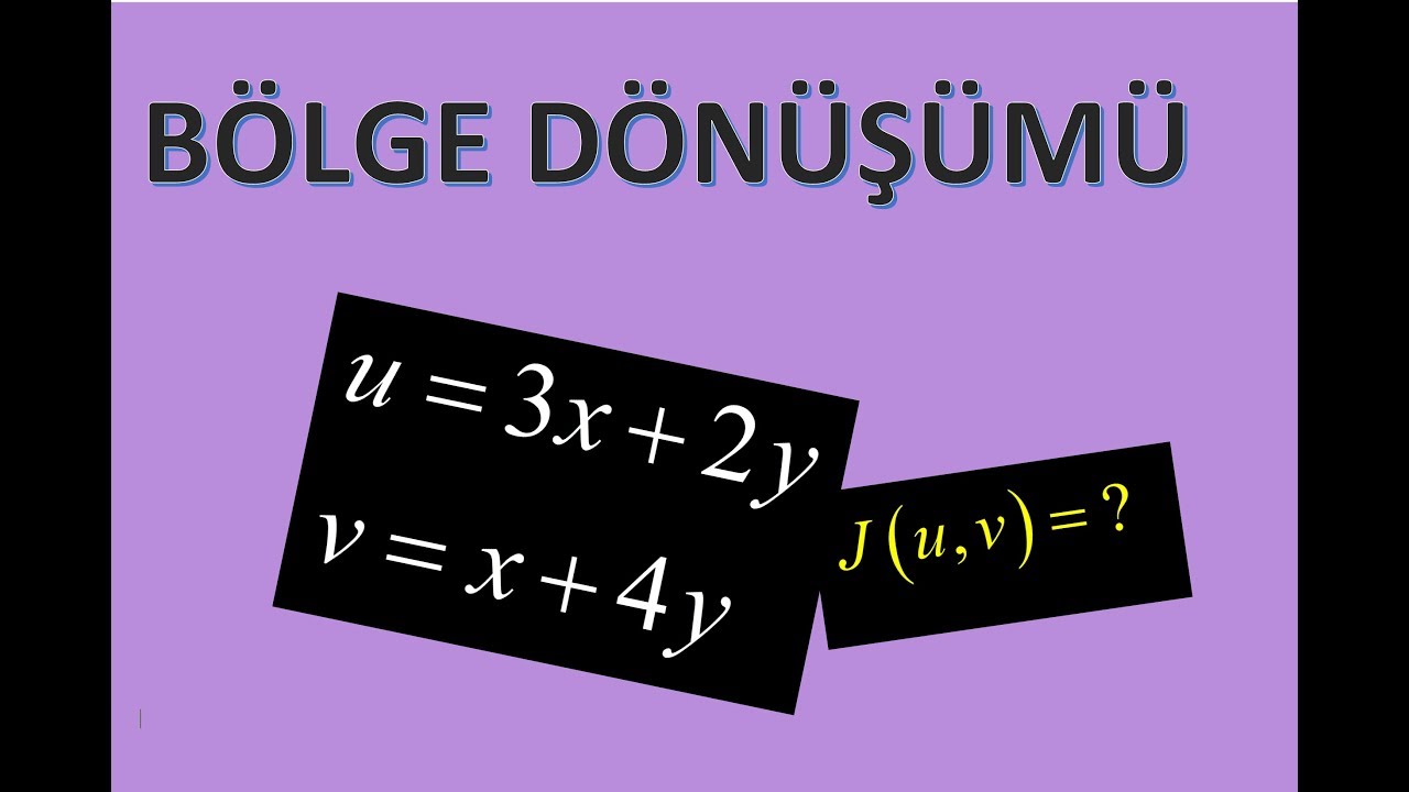 İki katlı integral, Bölge dönüşümü 1