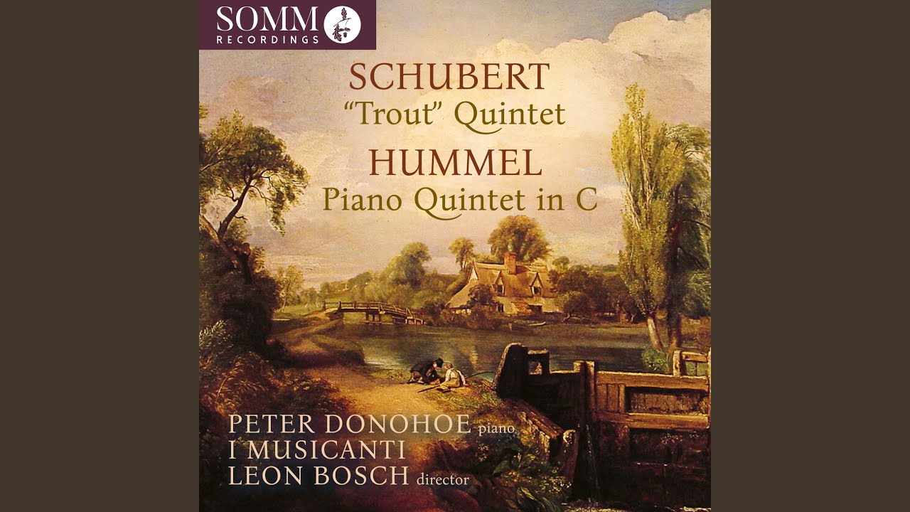 Piano Quintet in A Major, Op. 114, D. 667 