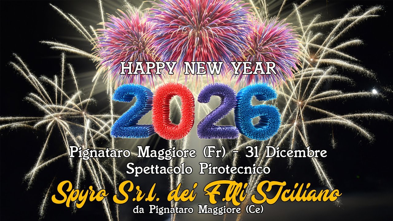 PIGNATARO MAGGIORE (Ce) - CAPODANNO 2025/2026 - SPYRO dei F.lli SICILIANO (Night Show)
