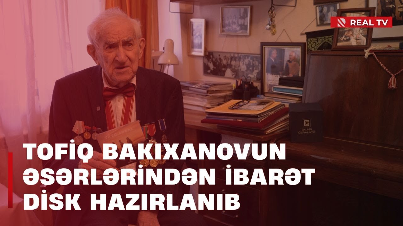 Tofiq Bakıxanovun əsərlərindən ibarət disk hazırlanıb