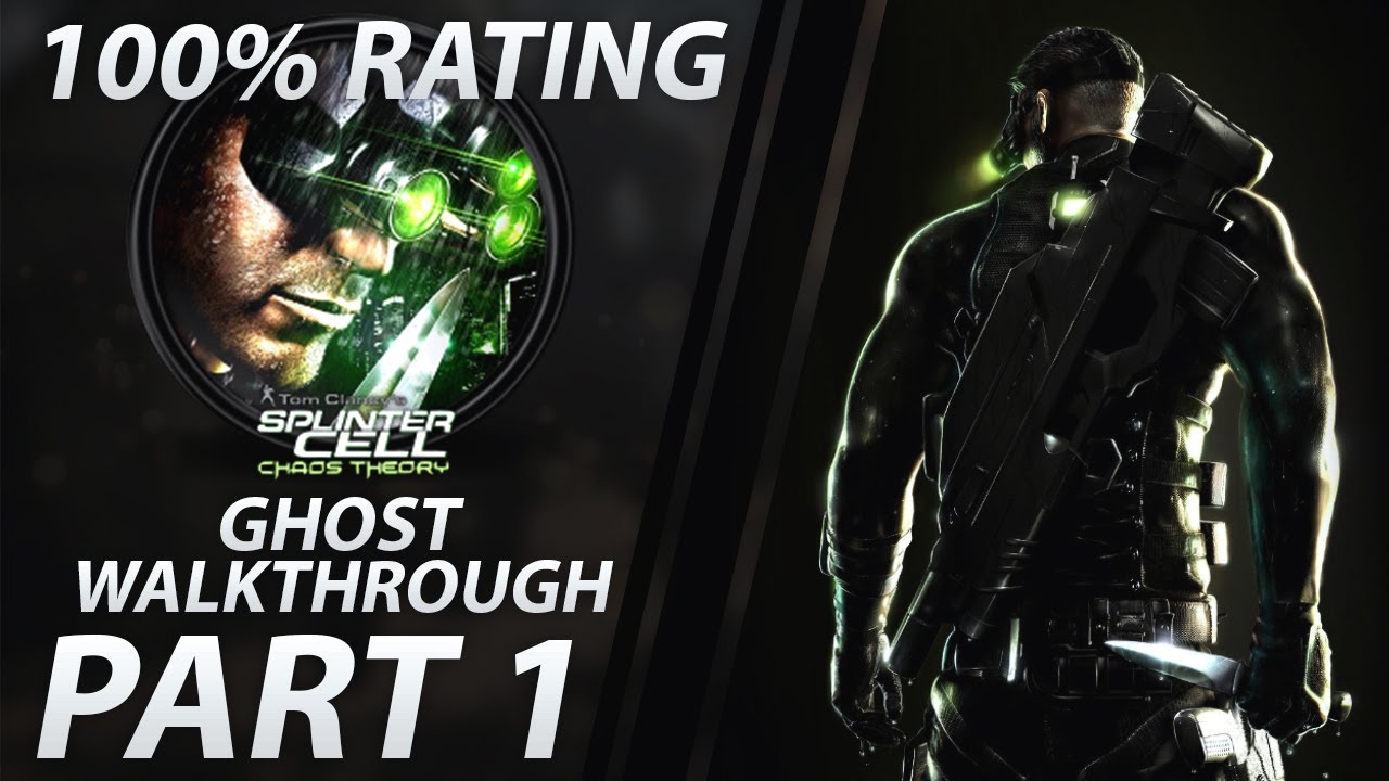 Splinter Cell: Chaos Theory | Ghost Walkthrough | Expert Part 1 
