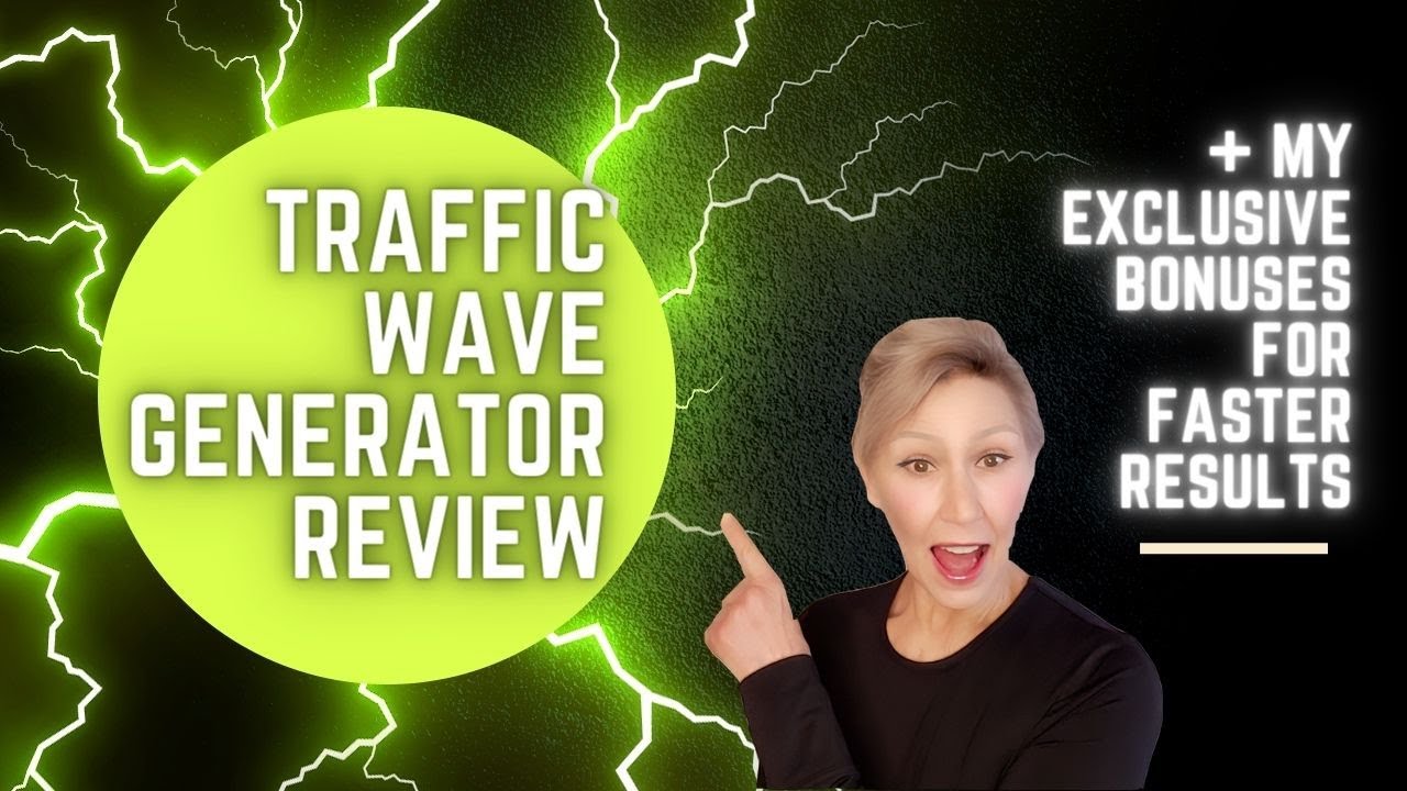 💥 Traffic Wave Generator Review + Exclusive Bonuses for Fastest Results 💥