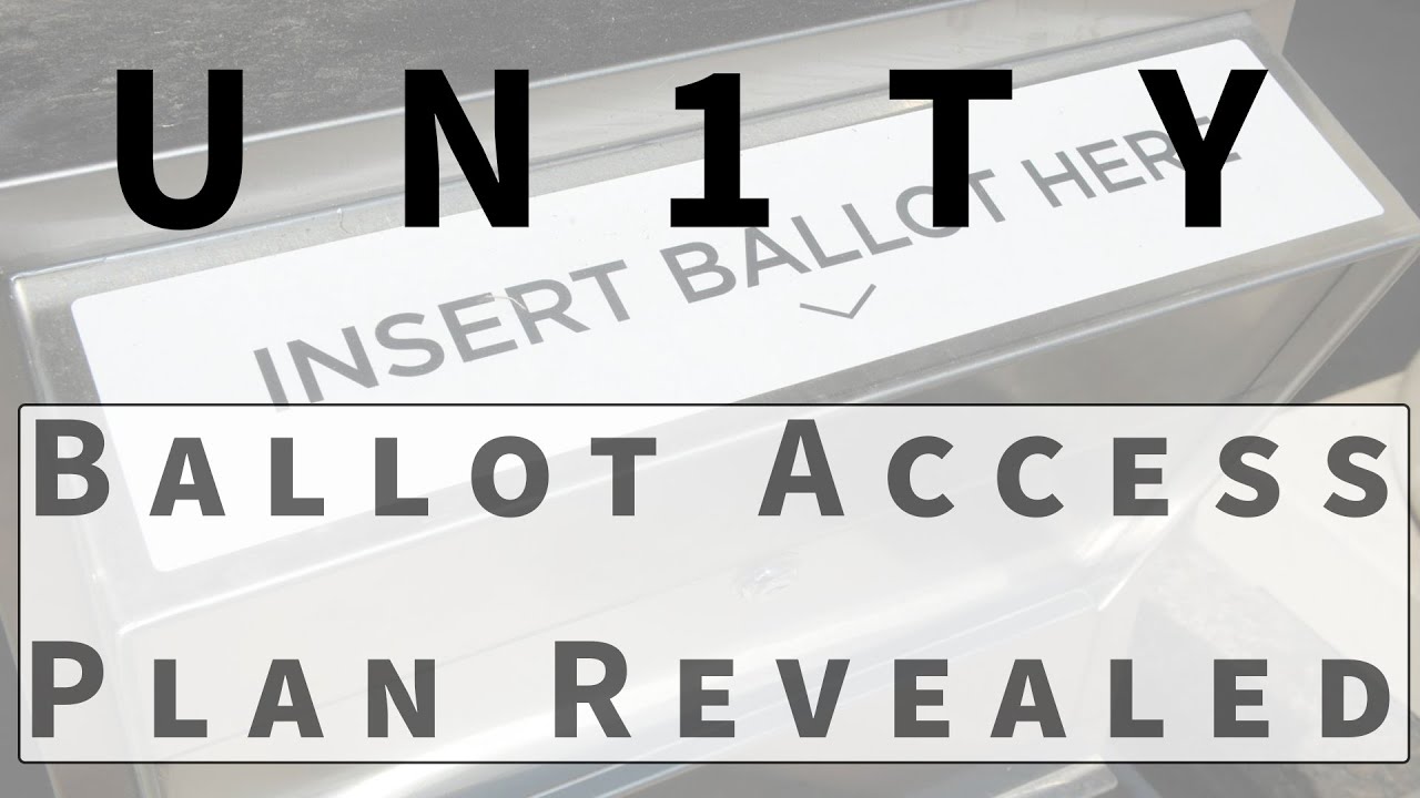 Unity2020 Ballot Access Plan