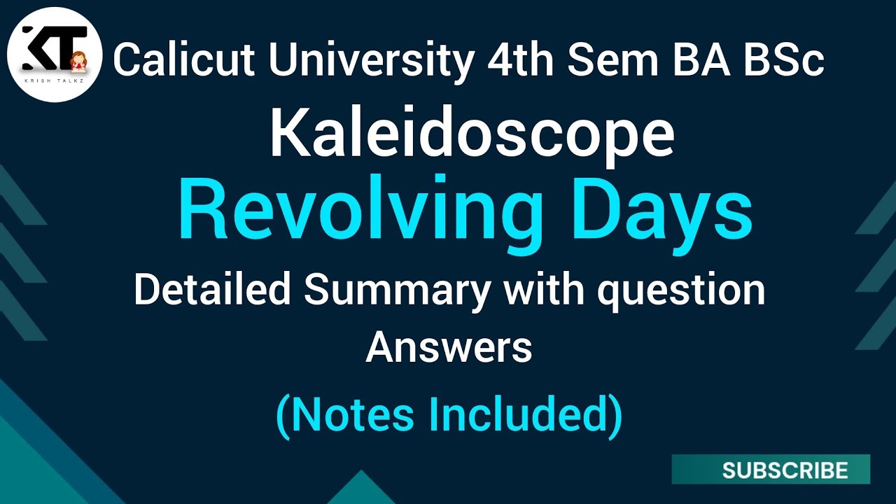 Calicut University |4th Sem| BA |BSC |Kaleidoscope| Revolving Days| Detailed Summary |