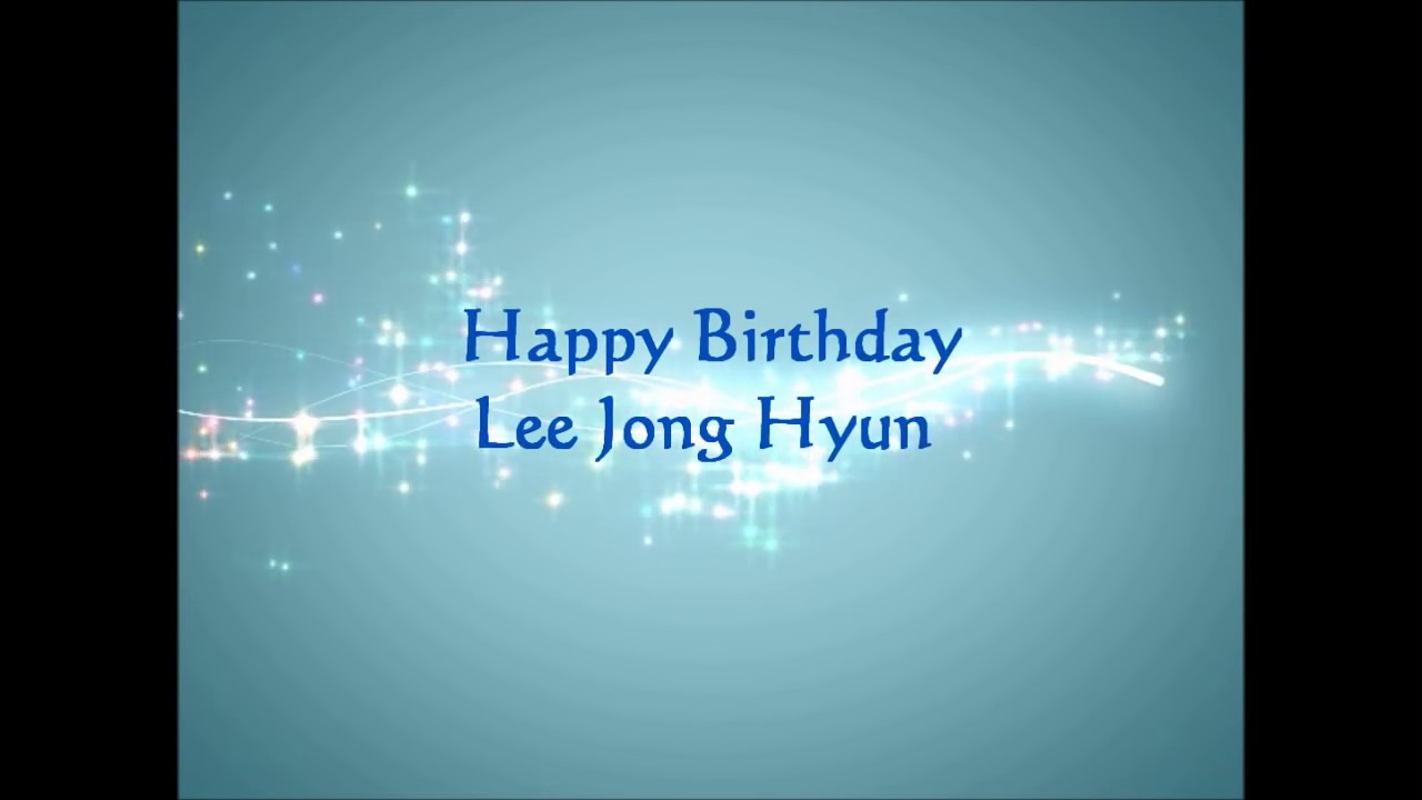 Lee Jong Hyun (CNBLUE)♡Happy Birthday1990.5.15♡