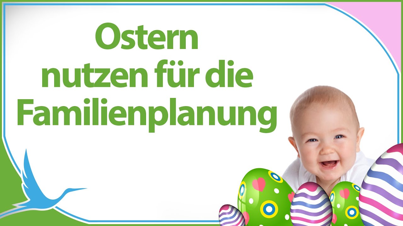 Deshalb solltest Du Ostern NUTZEN zur Familienplanung 🤰🏻 Kinderwunsch zu Ostern (Heidi G&ouml;&szlig;linghoff)
