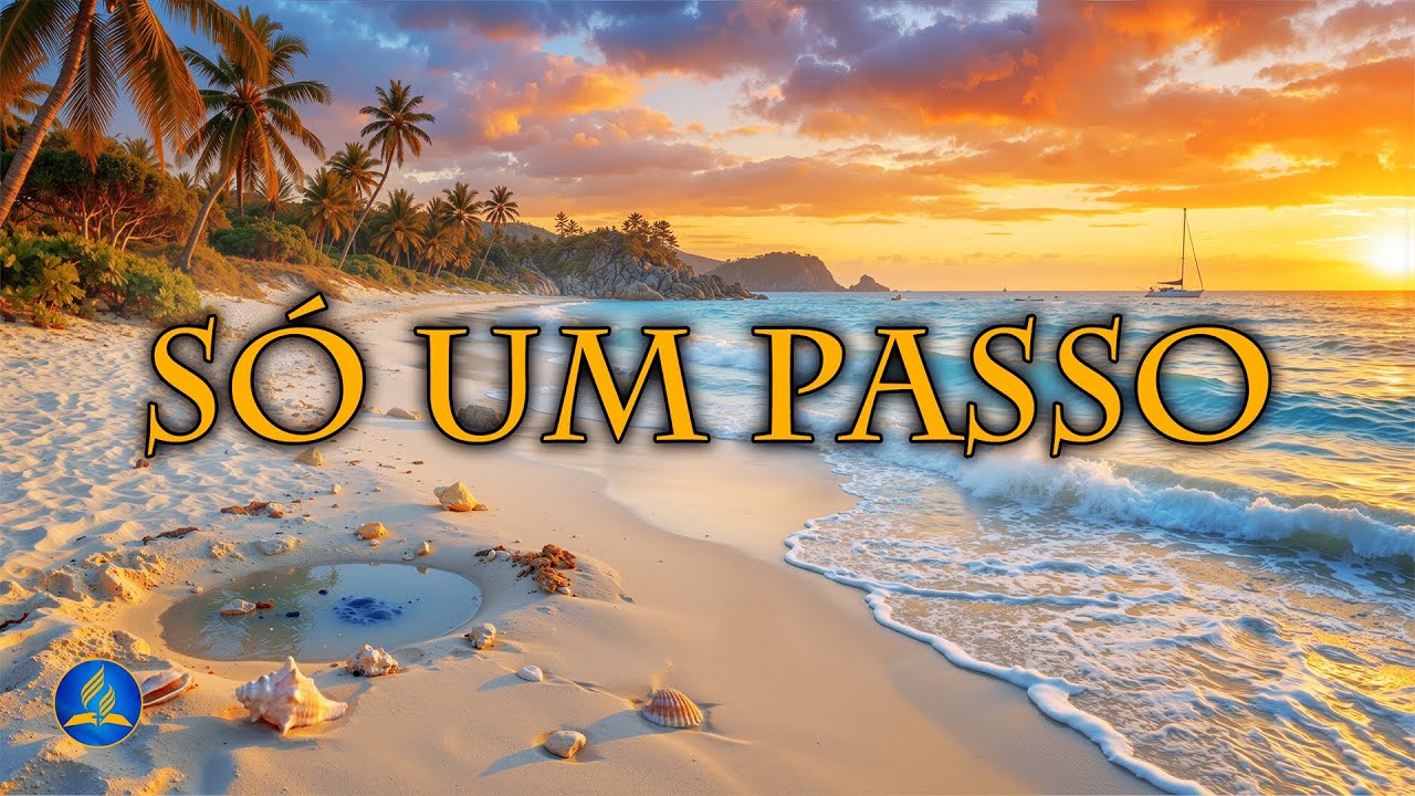 Hinário Adventista 170 - SÓ UM PASSO