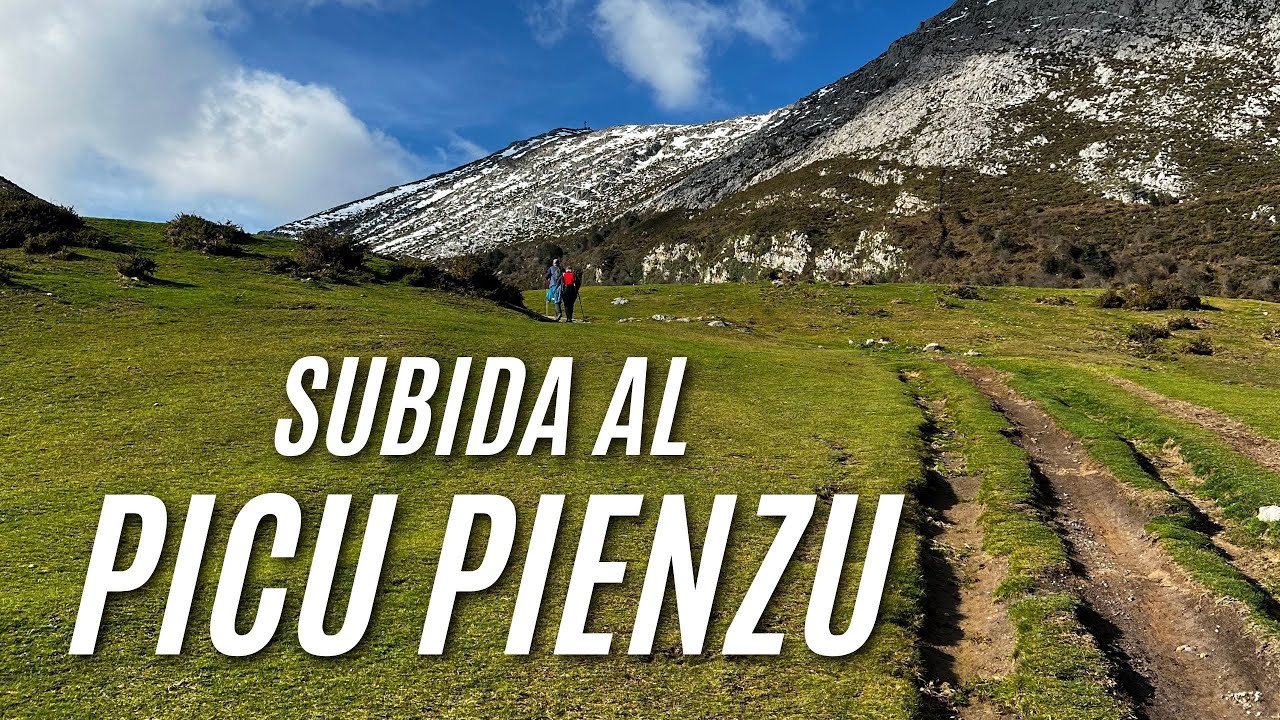 RUTA SUBIDA AL PICU PIENZU desde el MIRADOR del FITU | ASTURIAS | Javi Ordieres