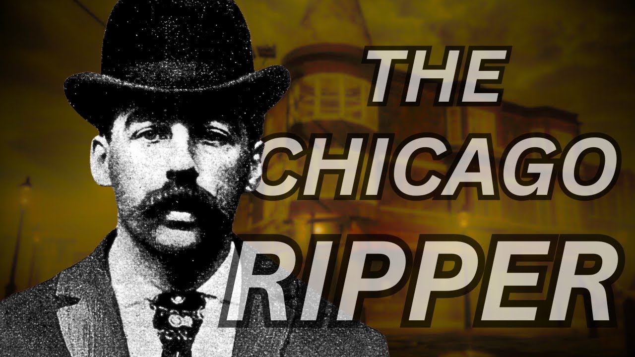 The Chicago Ripper | HH Holmes