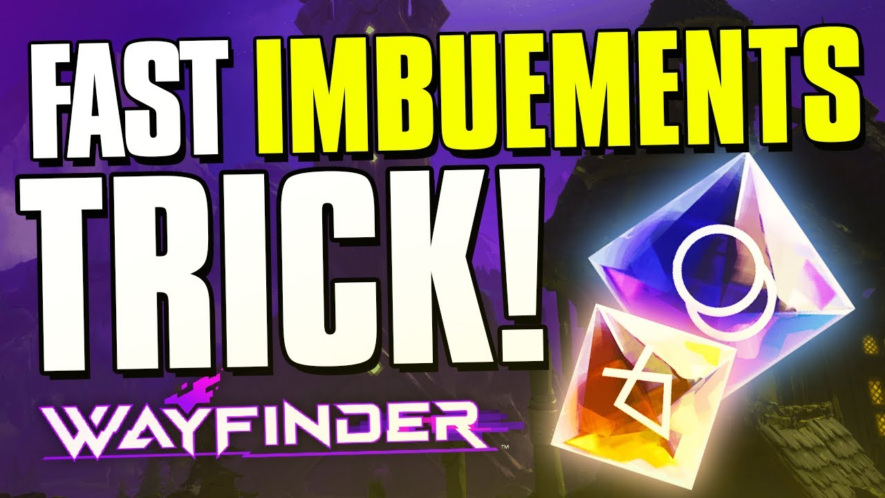 FASTEST Imbuement Farm In WAYFINDER! - Get 30+ Imbuements EASILY Per Hour!
