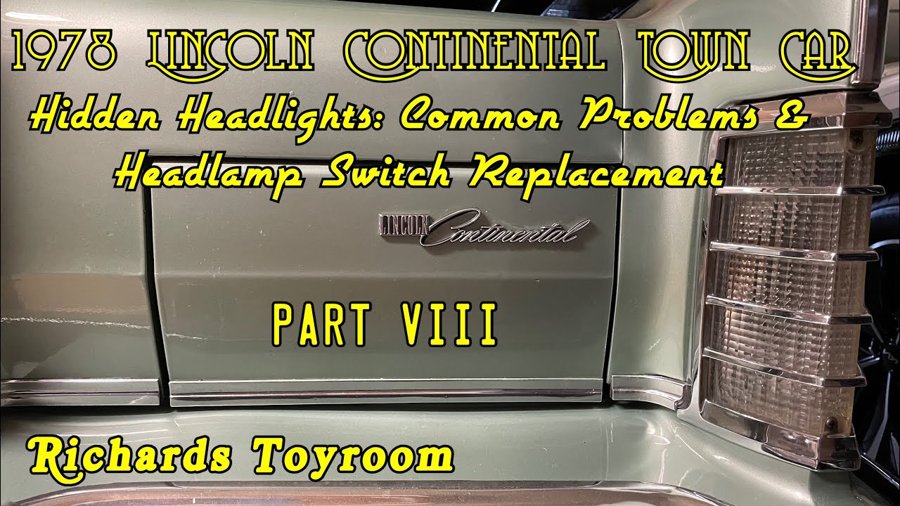 1978 Lincoln Continental PART 8: Vacuum Headlamp Door Diagnosis & Headlamp Switch Replacement