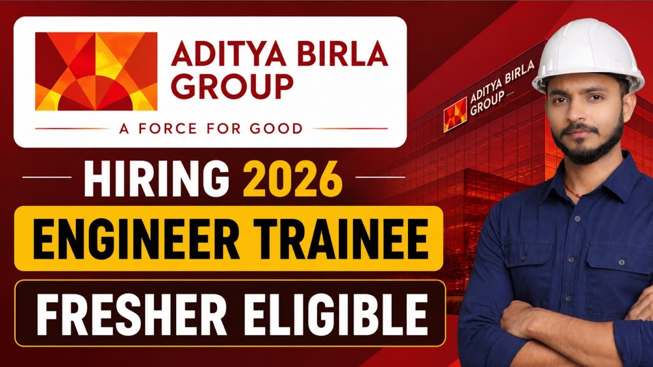 Aditya Birla Group Recruitment 2026 | Engineer Trainee | Freshers | Diploma Jobs