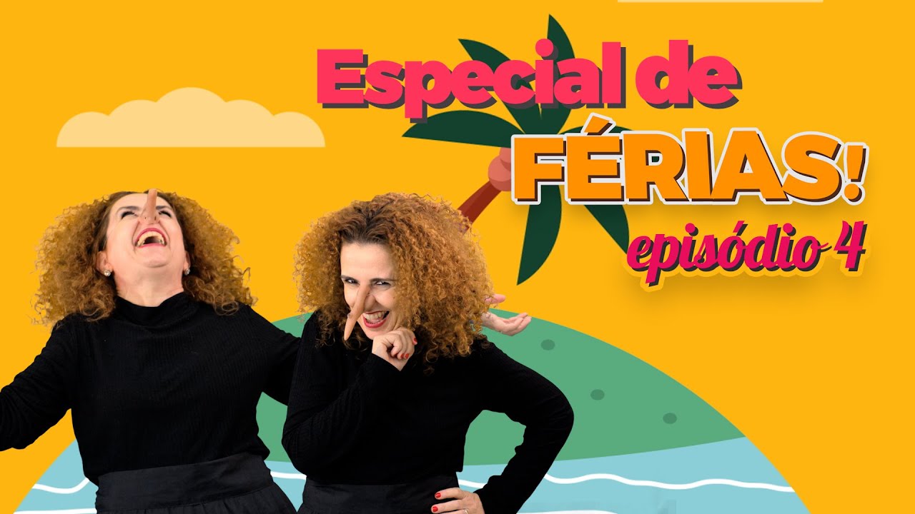"Especial de férias" É hora dos vilões - Episódio  4