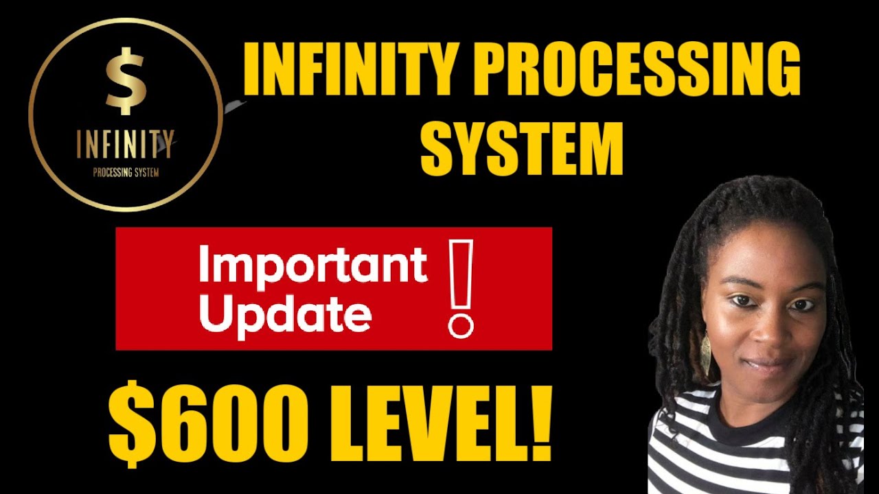 Earn $600 Per Day With Infinity Processing System | Important Updates 2022-2023