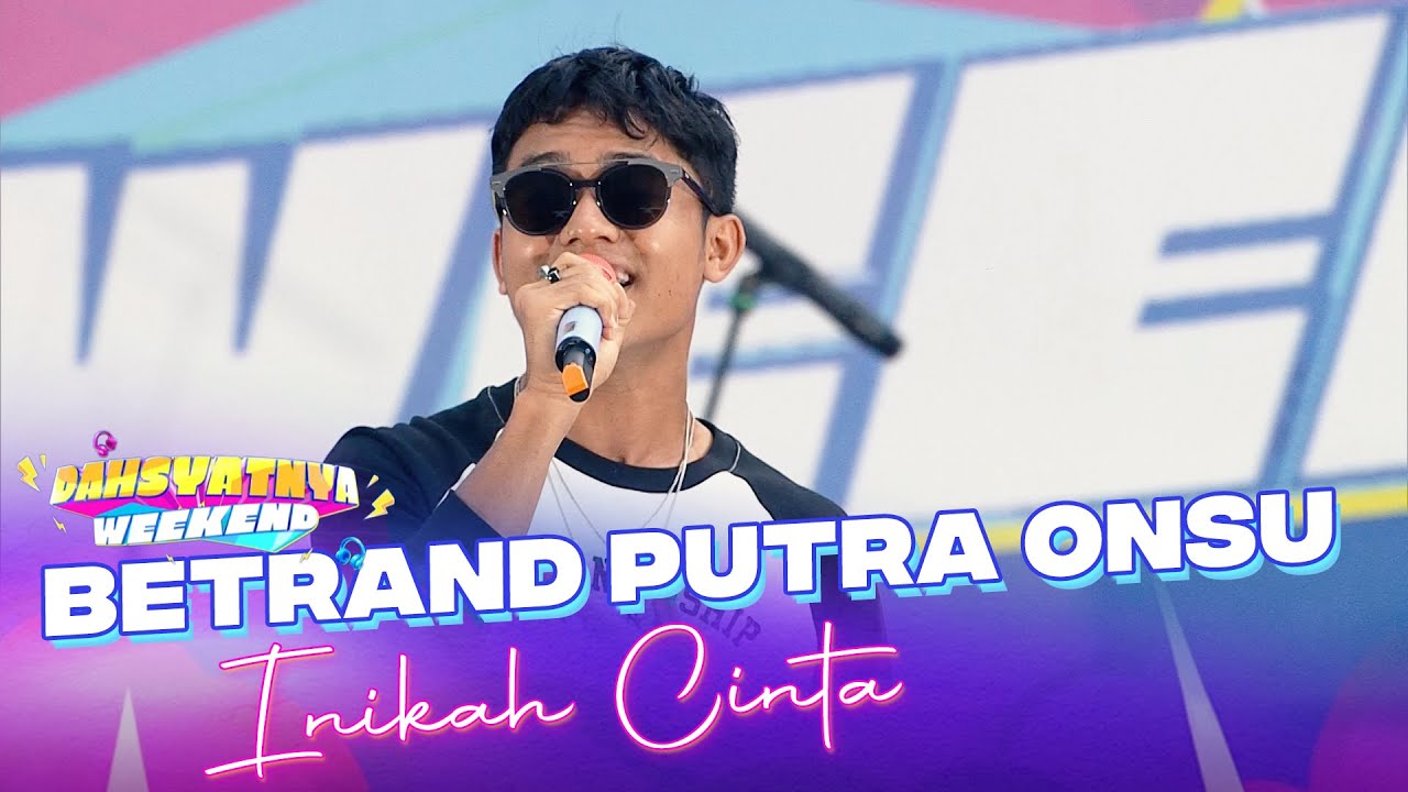 Betrand Putra Onsu - Inikah Cinta | DAHSYATNYA WEEKEND