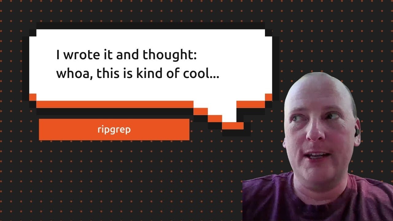 Meet the Maintainers: the mind behind ripgrep - Andrew Gallant&rsquo;s blazing-fast search tool