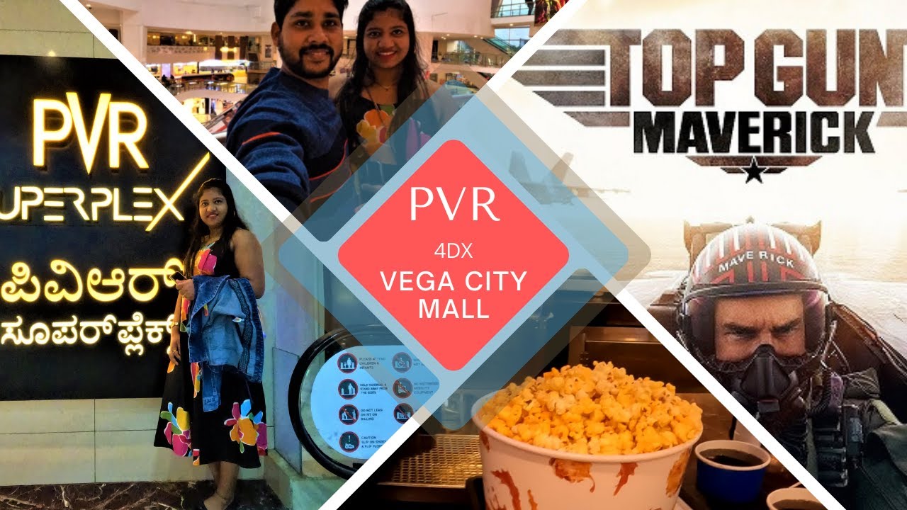 Vega City Mall | PVR 4DX Cinema | Top Gun Maverick | Shopping Mall in Bangalore