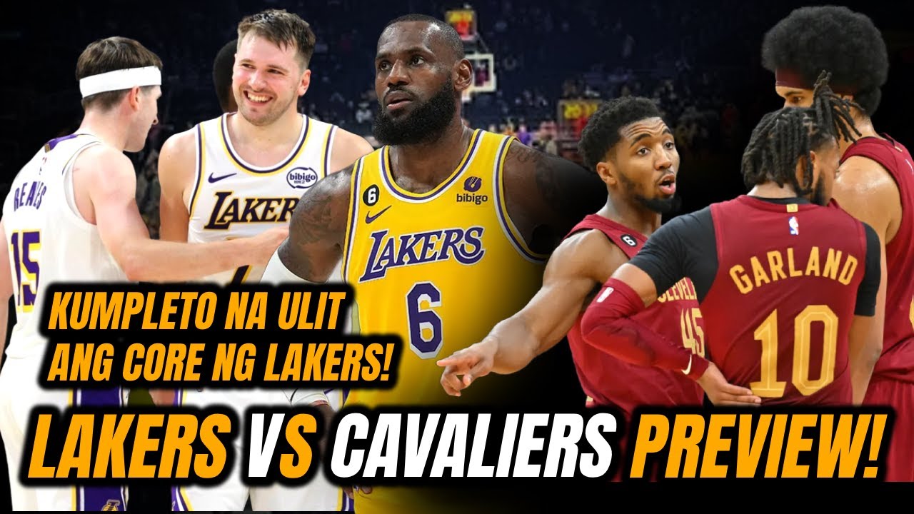 Austin Reaves is Back! Kumpleto na Ulit ang Big Three sa Lakers | Lakers Vs Cavs Preview