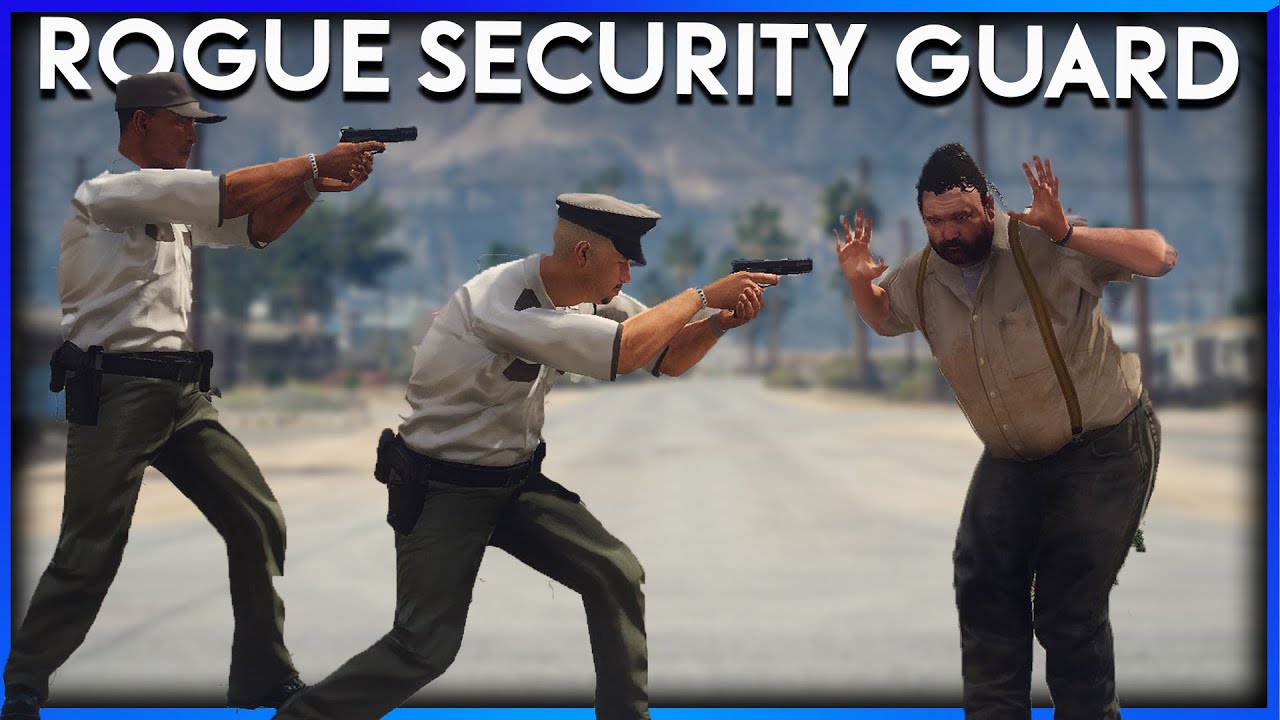 GTA RP | SECURITY GUARDS