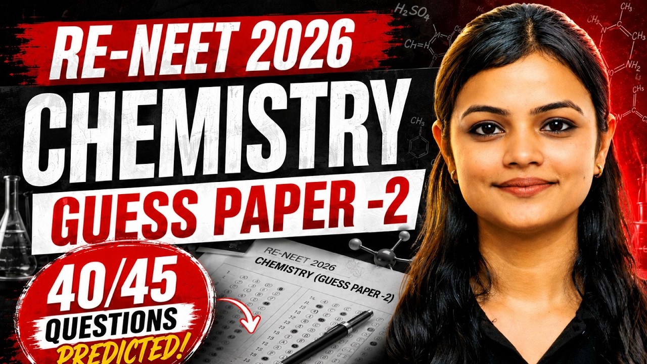 Chemistry Guess Paper- 2 | RE-NEET 2026 | NEET Chemistry #reneet2026 #neetchemistry #neetpreparation