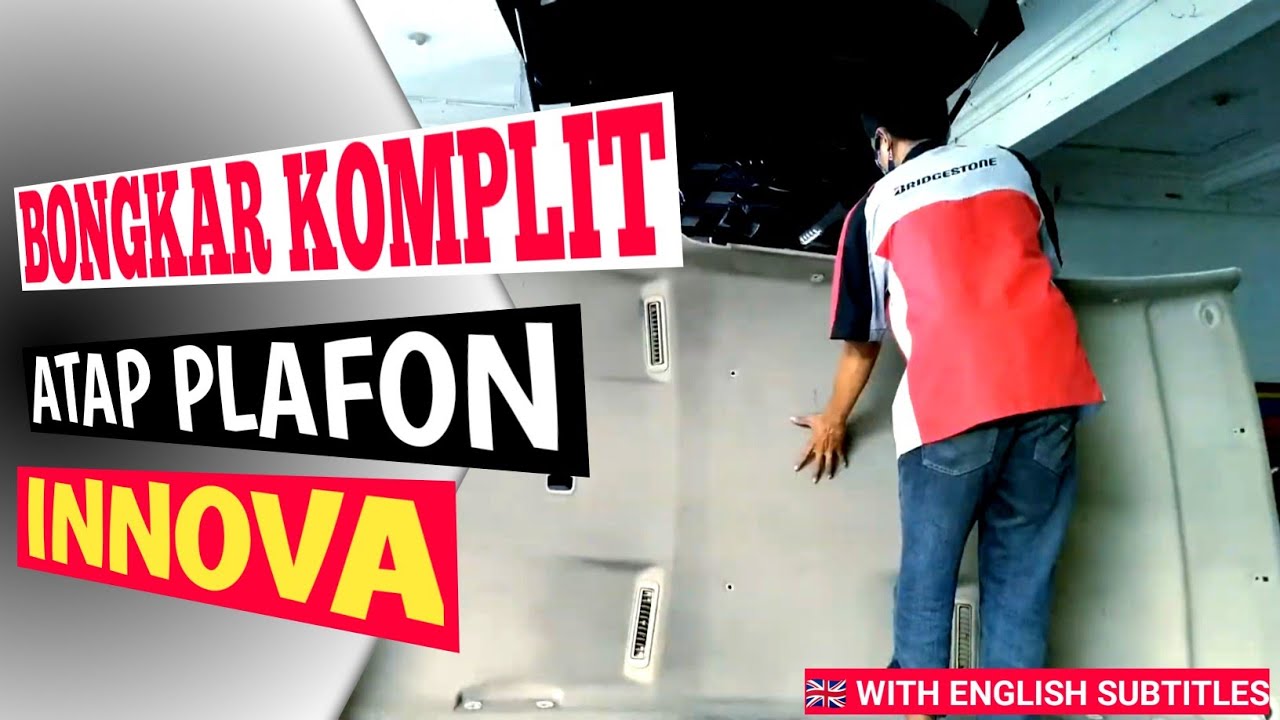 Cara Membuka Plafon Mobil - Innova ( komplit )