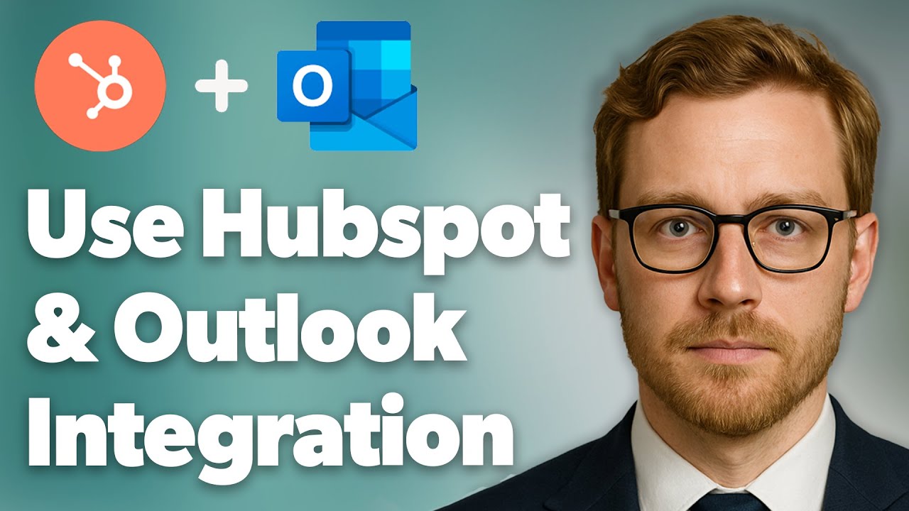 How To Use Hubspot & Outlook Integration Seamlessly Log & Track Emails [2025 Guide]