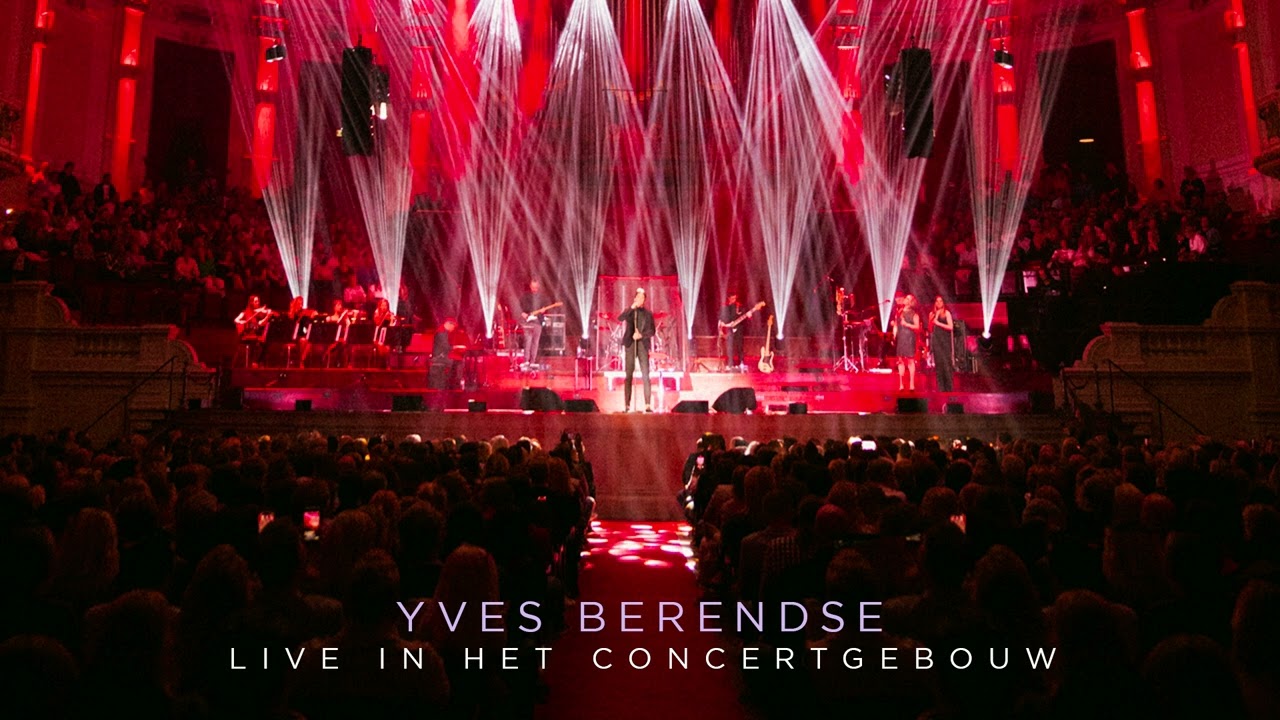 Yves Berendse - Caruso/ Nu Jij Hier Niet Meer Bent (Live In Het Concertgebouw)