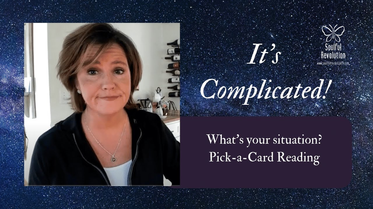 What's Your Situation? Life Complications (Pick a Card Tarot) 🌿 Timeless Tarot Card Reading