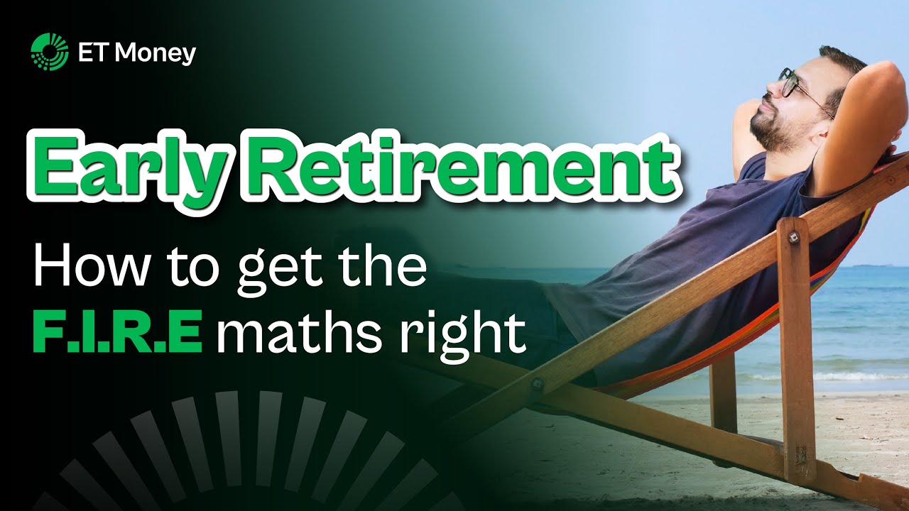FIRE Movement | How to get the numbers right for financial freedom and retiring early