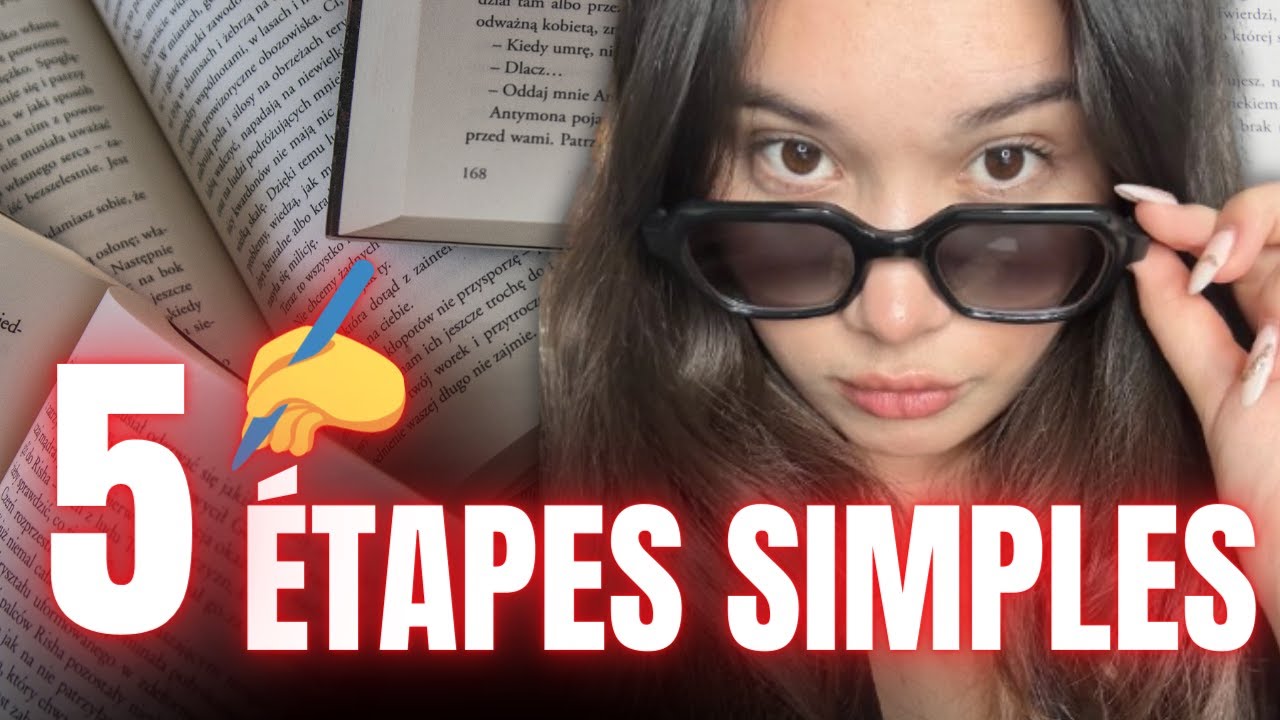 5 ÉTAPES POUR ÉCRIRE UN LIVRE - [FORMATION COMPLÈTE] - Conseil facile pour débutants