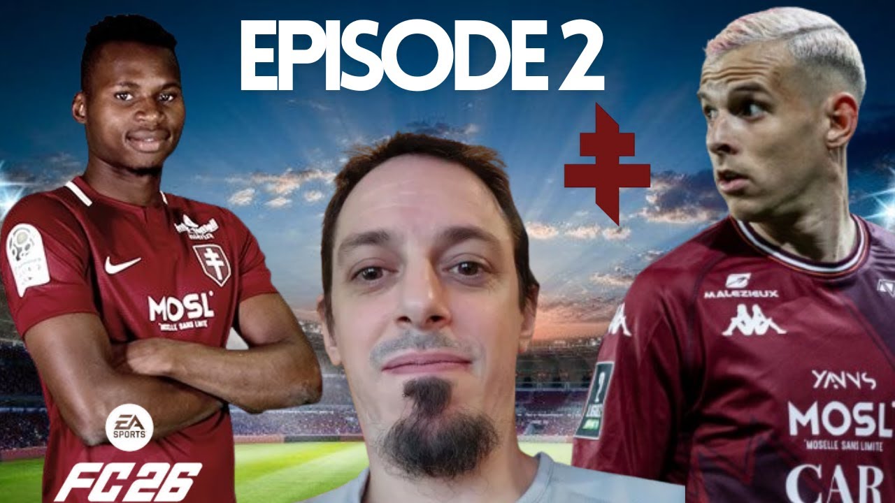 🔥 Carrière Manager FC Metz #2 | Premier Match de la Saison ⚽ Derby du Grand Est vs Strasbourg !